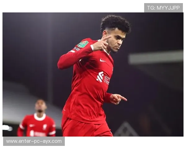 利物浦边路反复冲击形成优势,迪亚斯动作衔接紧凑